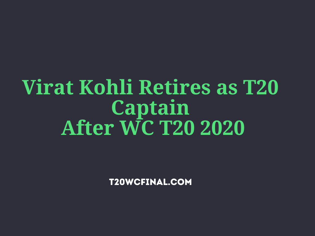 kohli retirement as t20 captain