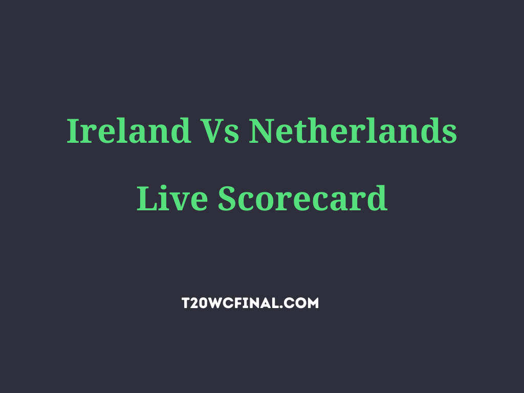 ireland vs netherlands live scorecard